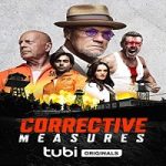 Nonton Streaming Corrective Measures 2022 Subtitle Indonesia Online kebioskop21