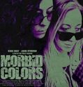 Streaming Film Morbid Colors 2022 Subtitle Indonesia Poster