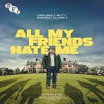 Nonton Film All My Friends Hate Me 2021 Subtitle Indonesia Online kebioskop21