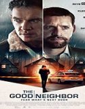 Nonton Film The Good Neighbor 2021 Subtitle Indonesia Poster