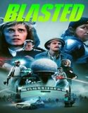 Nonton Streaming Blasted 2022 Subtitle Indonesia Poster