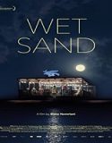 Nonton Streaming Wet Sand 2022 Subtitle Indonesia Poster