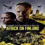 Streaming Film Attack On Finland 2022 Subtitle Indonesia Online kebioskop21