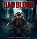 Streaming Film Bad Blood 2021 Subtitle Indonesia Poster
