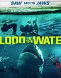 Streaming Film Blood In The Water 2022 Subtitle Indonesia Poster