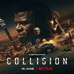 Streaming Film Collision 2022 Subtitle Indonesia Online kebioskop21