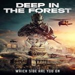 Streaming Film Deep In The Forest 2021 Subtitle Indonesia Online kebioskop21