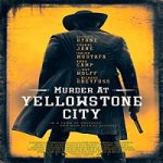 Streaming Film Murder At Yellowstone City 2022 Subtitle Indonesia Online kebioskop21
