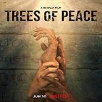 Streaming Film Trees Of Peace 2021 Subtitle Indonesia Online kebioskop21
