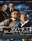 Streaming Film White Elephant 2022 Subtitle Indonesia Poster