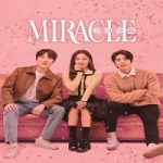 Nonton Drama Korea Miracle 2022 Subtitle Indonesia Online kebioskop21