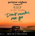 Nonton Movie Dont Make Me Go 2022 Subtitle Indonesia Poster