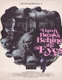 Nonton Streaming Dawn Breaks Behind The Eyes 2022 Sub Indonesia Poster