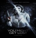 Nonton You Might Get Lost 2021 Subtitle Indonesia Poster
