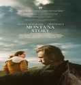 Streaming Film Montana Story 2021 Subtitle Indonesia Poster