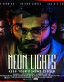 Streaming Film Neon Lights 2022 Subtitle Indonesia Poster