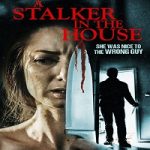 Nonton A Stalker In The House 2021 Subtitle Indonesia Online kebioskop21