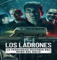 Nonton Bank Robbers The Last Great Heist 2022 Subtitle Indonesia Poster