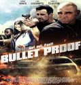 Nonton Film Bullet Proof 2022 Subtitle Indonesia Poster