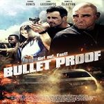 Nonton Film Bullet Proof 2022 Subtitle Indonesia Online kebioskop21