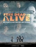 Nonton Film Free Dead Or Alive 2022 Subtitle Indonesia Poster
