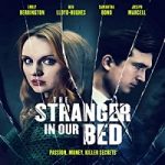 Nonton Film The Stranger In Our Bed 2022 Subtitle Indonesia Online kebioskop21