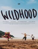 Nonton Film Wildhood 2022 Subtitle Indonesia Poster