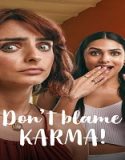 Nonton Movie Dont Blame Karma 2022 Subtitle Indonesia Poster