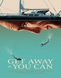 Nonton Movie Get Away If You Can 2022 Subtitle Indonesia Poster