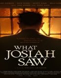 Nonton Movie What Josiah Saw 2022 Subtitle Indonesia Poster