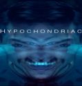 Nonton Streaming Hypochondriac 2022 Subtitle Indonesia Poster