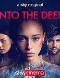 Nonton Streaming Into The Deep 2022 Subtitle Indonesia Poster