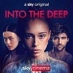 Nonton Streaming Into The Deep 2022 Subtitle Indonesia Online kebioskop21