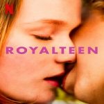 Nonton Streaming Royalteen 2022 Subtitle Indonesia Online kebioskop21