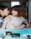 Streaming One Day You Will Reach The Sea 2022 Subtitle Indonesia Poster