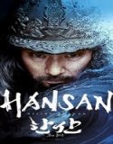 Nonton Hansan Rising Dragon 2022 Subtitle Indonesia Poster