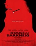 Nonton House of Darkness 2022 Subtitle Indonesia Poster