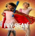 Nonton Ivy Bean Doomed To Dance 2022 Subtitle Indonesia Poster