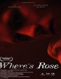 Streaming Film Wheres Rose 2022 Subtitle Indonesia Poster