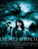 Nonton Dead Bride 2022 Subtitle Indonesia Poster