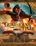 Nonton Guardians Of Time 2022 Subtitle Indonesia Poster