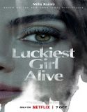 Nonton Luckiest Girl Alive 2022 Subtitle Indonesia Poster