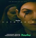 Nonton Film Matriarch 2022 Subtitle Indonesia Poster