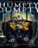 Nonton The Curse Of Humpty Dumpty 2021 Subtitle Indonesia Poster