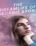Nonton The Dreamlife Of Georgie Stone 2022 Subtitle Indonesia Poster