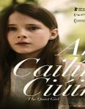 Nonton The Quiet Girl 2022 Subtitle Indonesia Poster