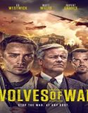 Nonton Wolves Of War 2022 Subtitle Indonesia Poster