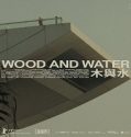 Nonton Wood And Water 2022 Subtitle Indonesia Poster