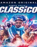 Nonton Classico 2022 Subtitle Indonesia Poster