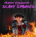 Nonton Franny Kruugerr Presents Scary Stories 2022 Subtitle Indonesia Poster